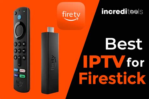 best iptv for firestick.